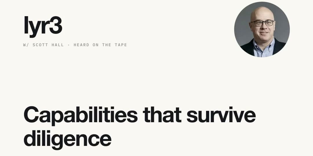 Capabilities that survive diligence